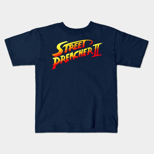 Street Preacher II Kids T-Shirt by CalledandChosenApparel